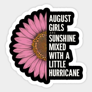 August Girls Are Sunshine Birthday Sticker